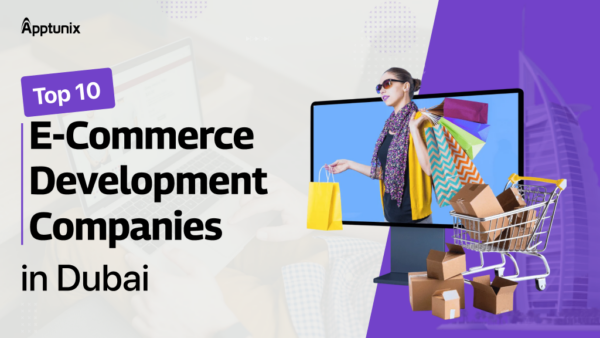 The Ultimate List of Top 15 Ecommerce Development Companies in Dubai (2026)