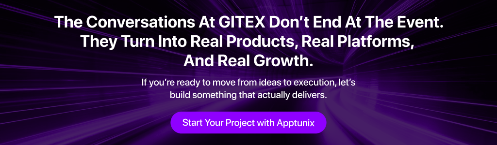 CTA: Apptunix Highlights Gitex 2025